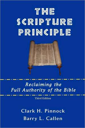 The Scripture Principle de Clark H. Pinnock