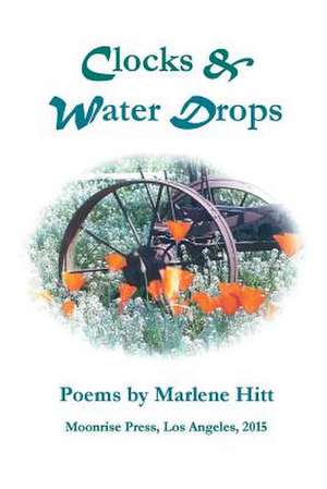 Clocks and Water Drops de Marlene Hitt