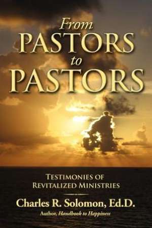 From Pastors to Pastors de Charles R. Solomon