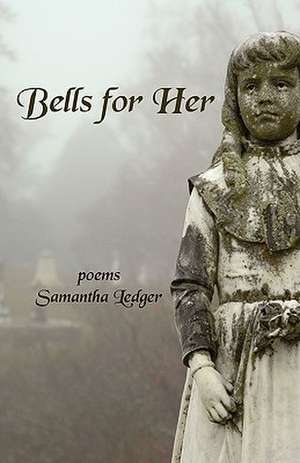 Bells for Her de Samantha Ledger