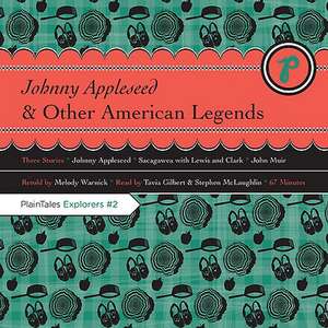 Johnny Appleseed & Other American Legends de Melody Warnick