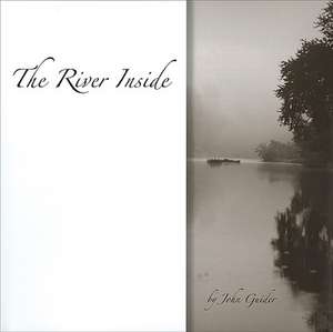 The River Inside de John Guider