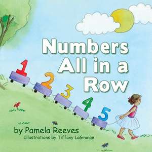 Numbers All in a Row de Pamela Reeves