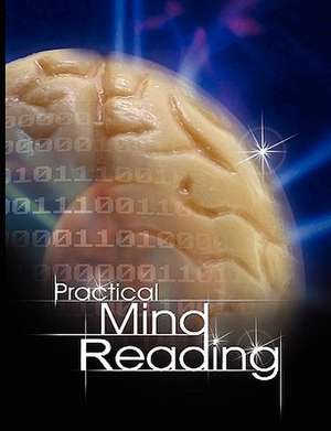 Practical Mind Reading de Anonymous