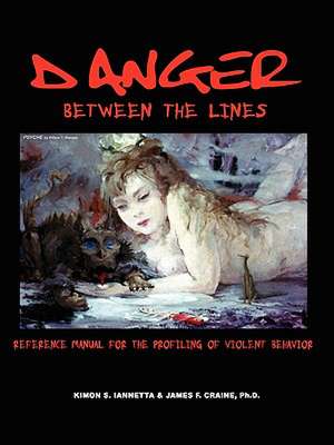 Danger Between the Lines de Kimon Iannetta