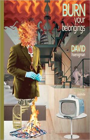 Burn Your Belongings: Ricordi de La Familia Ferri de David Hoenigman