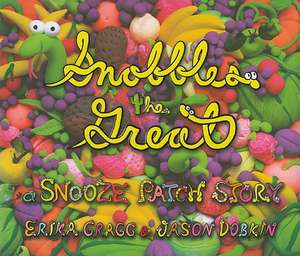 Snobbles the Great: A Snooze Patch Story de Jason Dobkin