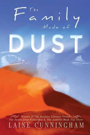 The Family Made of Dust de Laine Cunningham