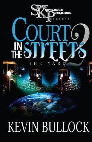 Court in the Streets 2 de Kevin Bullock