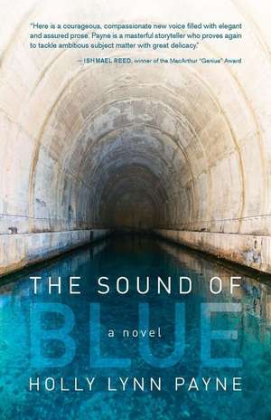 The Sound of Blue de Holly Lynn Payne