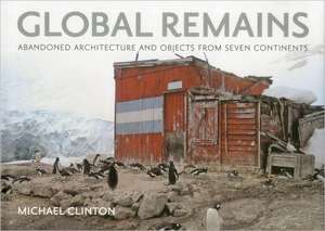 Global Remains de Michael Clinton