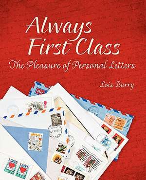 Always First Class de Lois Barry