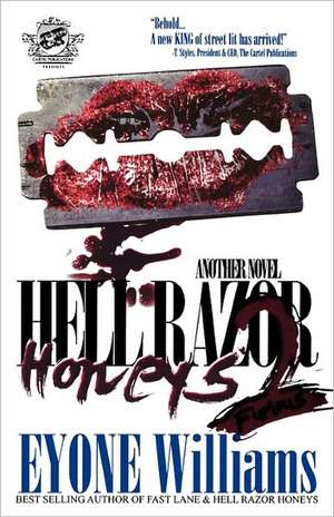 Hell Razor Honeys 2 de Eyone Williams