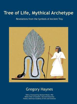 Tree of Life, Mythical Archetype de Gregory R. Haynes