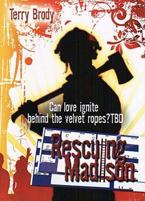Rescuing Madison de Terry Brody
