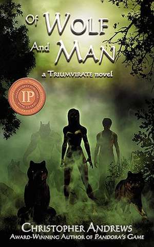 Of Wolf and Man de Christopher Andrews