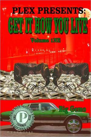 Get It How You Live: With No Regard de Big Gemo