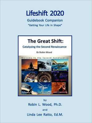 Lifeshift 2020 de Robin L. Wood