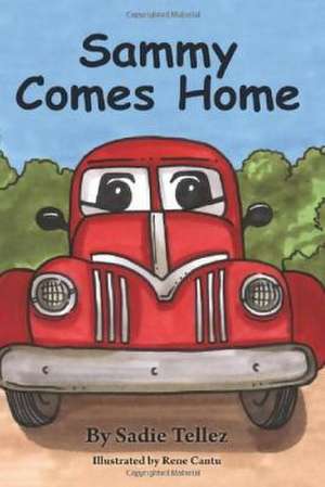 Sammy Comes Home de Sadie Tellez