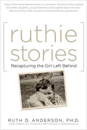 Ruthie Stories de Ph. D. Ruth D. Anderson