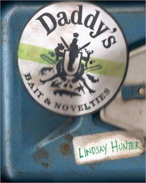 Daddy's de Lindsay Hunter