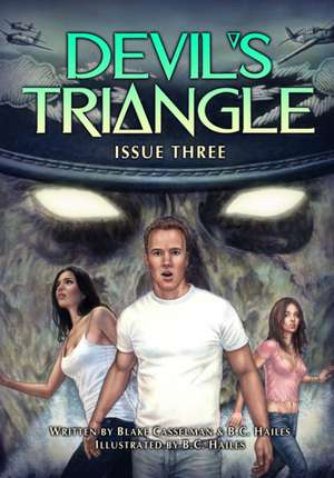 Devil's Triangle: Issue Three de Blake Casselman