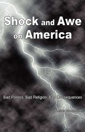 Shock and Awe on America: A Visitor's Guide de Teeluck Sooknarine