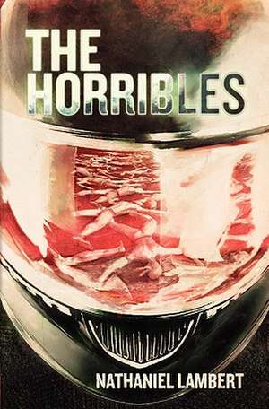 The Horribles de Nathaniel Lambert