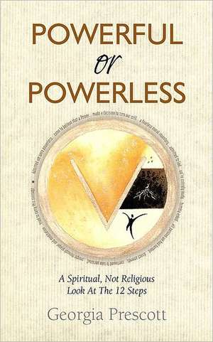 Powerful or Powerless de Georgia A. Prescott