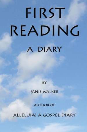 First Reading - A Diary de Janis Walker