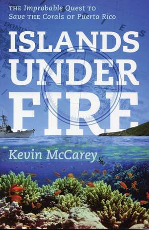 Islands Under Fire de Kevin Mccarey