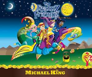 The Dreamz Friendz and the Magic Well de Michael King