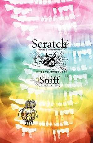 Scratch & Sniff de Peter Van De Kamp