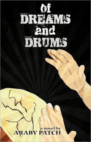 Of Dreams and Drums: Pets and Animals with English and Chinese Words de Araby Patch