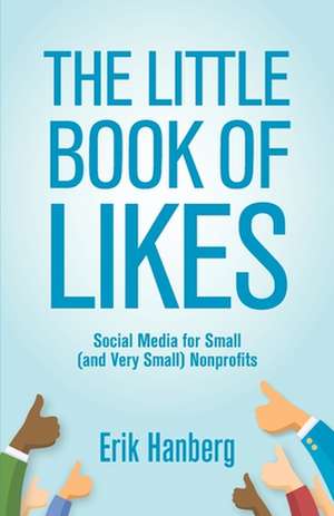 The Little Book of Likes de Erik Hanberg