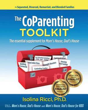 The Coparenting Toolkit de Isolina Ricci Phd