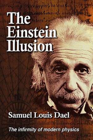 The Einstein Illusion de Samuel Louis Dael