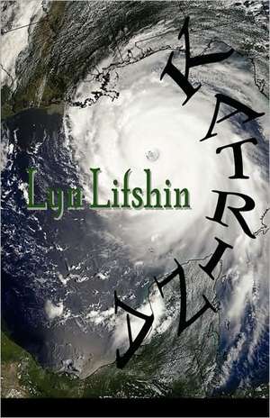 Katrina de Lyn Lifshin