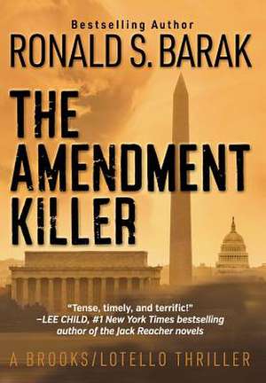 The Amendment Killer de Ronald S. Barak