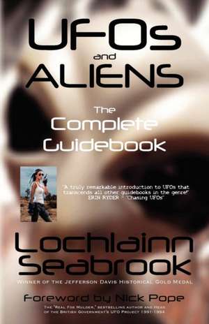 UFOs and Aliens de Lochlainn Seabrook