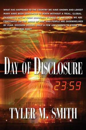 Day of Disclosure: Book One de Tyler M. Smith