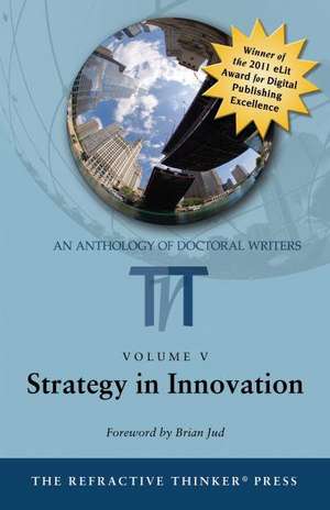 Strategy in Innovation de Cheryl A. Lentz