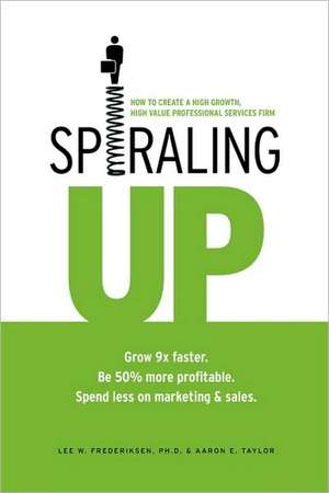 Spiraling Up de Lee W. Frederiksen