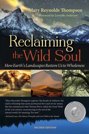 Reclaiming the Wild Soul de Mary Reynolds Thompson