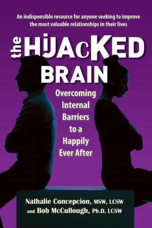 The Hijacked Brain de Nathalie Concepcion