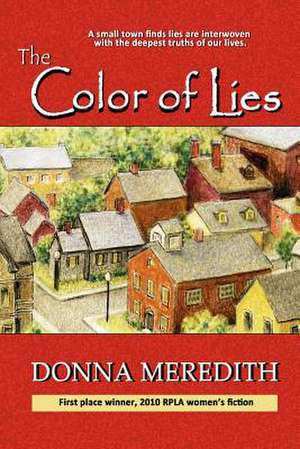 The Color of Lies de Donna Meredith