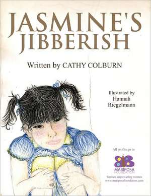 Jasmine's Jibberish de Cathy Colburn