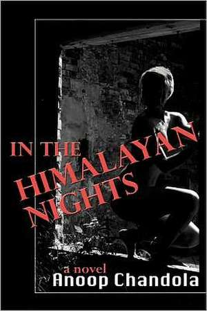 In the Himalayan Nights: Tales & Tails de Anoop Chandola