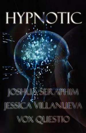 Hypnotic: Chthonian Edition de Joshua Seraphim