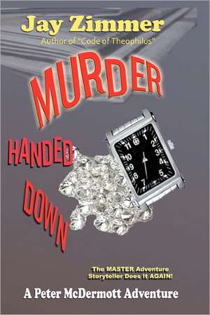 Murder Handed Down: Less Vegas de Jay Zimmer